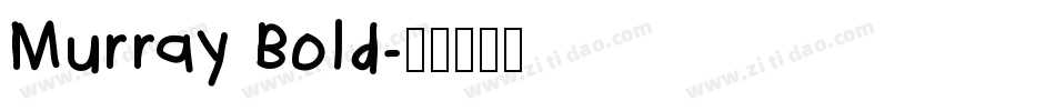 Murray Bold字体转换